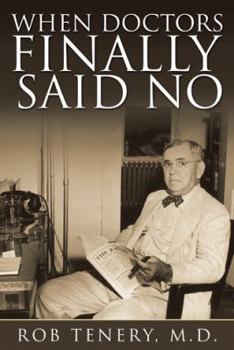 Paperback When Doctors Finally Said No Book