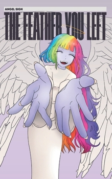 Paperback The feather you left Book