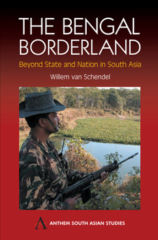 Paperback The Bengal Borderland: Beyond State and Nation in South Asia Book