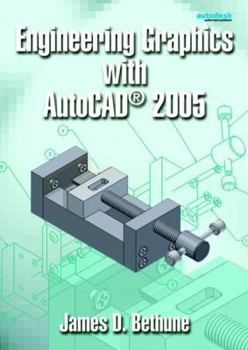 Hardcover Engineering Graphics with AutoCAD(R 2005 Book