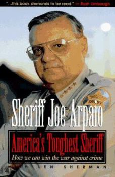 Hardcover America's Toughest Sheriff: How We Can Win the War Against Crime Book