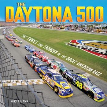 Library Binding The Daytona 500: The Thrill and Thunder of the Great American Race Book