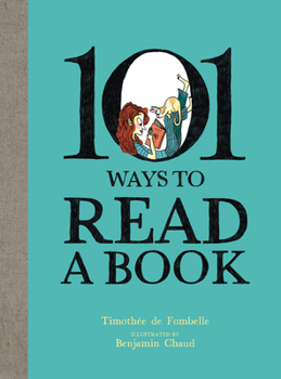 Hardcover 101 Ways to Read a Book