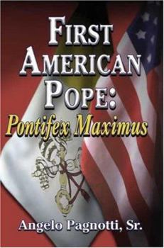 Paperback First American Pope: Pontifex Maximus Book