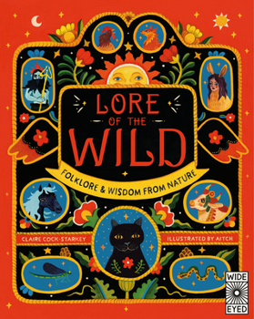 Lore of the Wild: Folk Wisdom and Tales from Nature - Book  of the Nature's Folklore