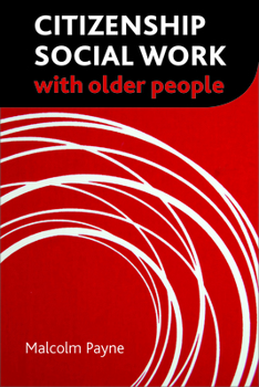 Hardcover Citizenship Social Work with Older People Book