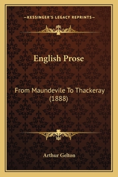 Paperback English Prose: From Maundevile To Thackeray (1888) Book