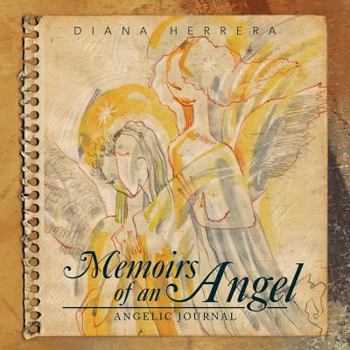 Paperback Memoirs of an Angel: Angelic Journal Book