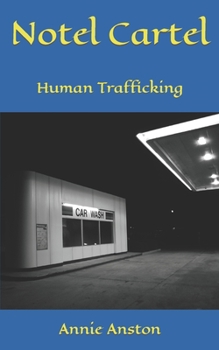 Paperback Notel Cartel: Human Trafficking Book
