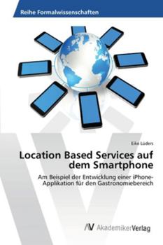 Paperback Location Based Services auf dem Smartphone [German] Book