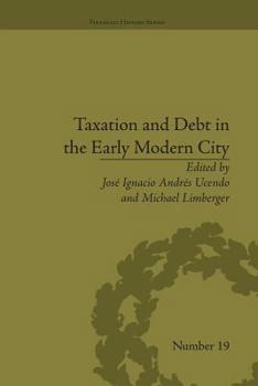 Paperback Taxation and Debt in the Early Modern City Book