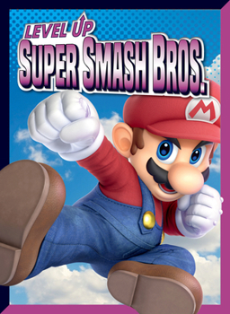 Level Up Super Smash Bros