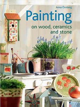 Paperback Painting on Wood, Ceramics and Stone Book