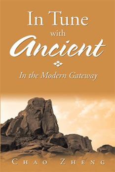 Paperback In Tune with Ancient: In the Modern Gateway Book