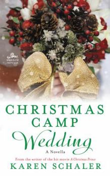Mass Market Paperback Christmas Camp Wedding: A Novella Book