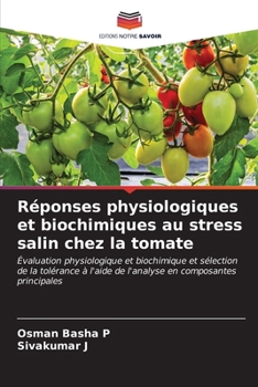 Paperback Réponses physiologiques et biochimiques au stress salin chez la tomate [French] Book