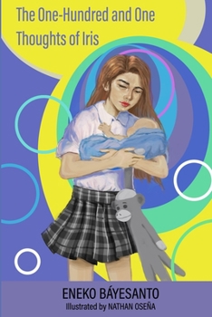 Paperback The One-Hundred and One Thoughts of Iris Book