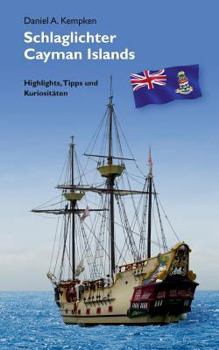 Paperback Schlaglichter Cayman Islands: Highlights, Tipps und Kuriositäten [German] Book