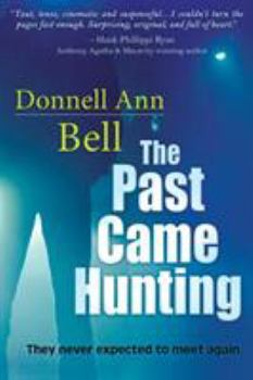 Paperback The Past Came Hunting Book