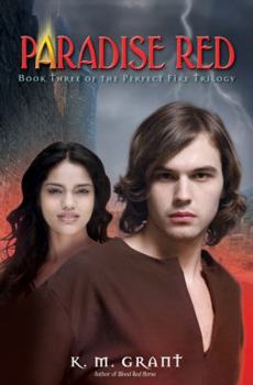 Hardcover Paradise Red: Book Three of the Perfect Fire Trilogy Book