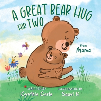 Paperback A Great Bear Hug for Two: From Mama Book