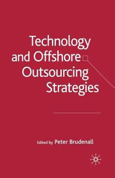 Paperback Technology and Offshore Outsourcing Strategies Book
