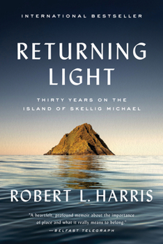 Hardcover Returning Light: Thirty Years on the Island of Skellig Michael Book