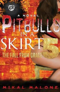 Paperback Pitbulls In A Skirt 5: The Fall From Grace (The Cartel Publications Presents) Book