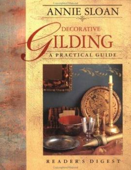 Hardcover Annie Sloan Decorative Gilding: A Practical Guide Book