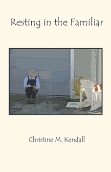 Paperback Resting in the Familiar Book