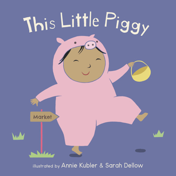 This Little Piggy (Baby Board Books) - Book  of the Songs and Rhymes - Baby Board Books