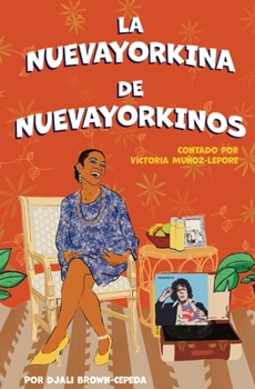 Paperback La Nuevayorkina de Nuevayorkinos [Spanish] [Large Print] Book