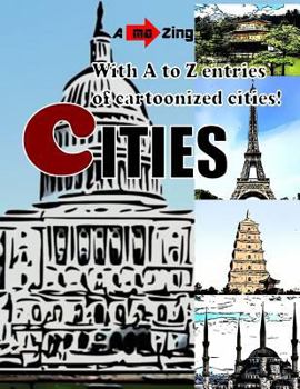 Paperback Amazing Cities: With A to Z entries of cartoonized cities Book