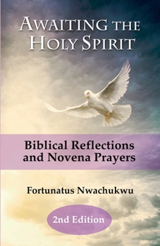 Paperback Awaiting the Holy Spirit: Biblical Reflections and Novena Prayers Book