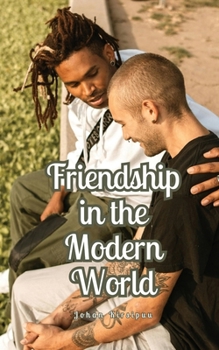 Paperback Friendship in the Modern World Book