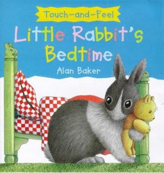 Hardcover Little Rabbits' Bedtime - Touch and Feel (Little Rabbit) Book