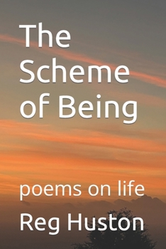 Paperback The Scheme of Being: poems on life Book