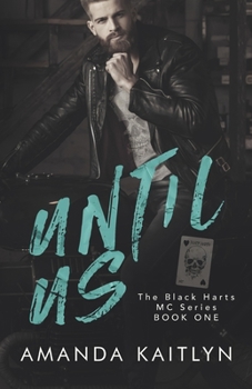 Paperback Until Us: The Black Harts MC Book