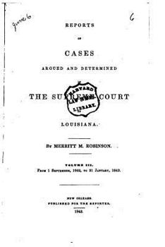 Paperback Reports of Cases Argued and Determined in the Supreme Court of Louisiana Book