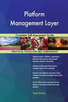 Paperback Platform Management Layer Complete Self-Assessment Guide Book