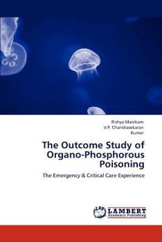 Paperback The Outcome Study of Organo-Phosphorous Poisoning Book