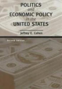 Paperback Politics and Economic Policy in the United States Book