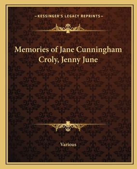 Paperback Memories of Jane Cunningham Croly, Jenny June Book