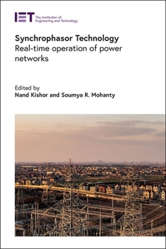 Hardcover Synchrophasor Technology: Real-Time Operation of Power Networks Book