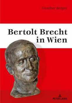 Hardcover Bertolt Brecht in Wien [German] Book