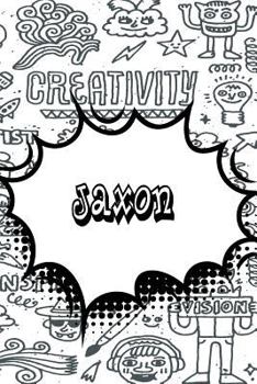 Paperback Jaxon: Personalized Doodle Blood Sugar Diet Diary Journal Log Features 120 Pages of Lined Paper Featuring 120 Pages 6x9 Book