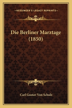 Die Berliner Marztage (1850)