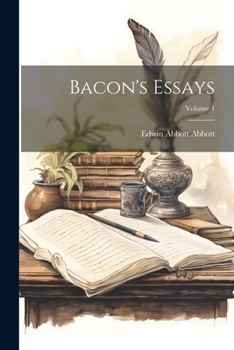 Paperback Bacon's Essays; Volume 1 Book