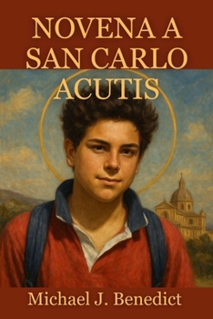 Paperback Novena a San Carlo Acutis: 9 días de poderosa oración al patrón de la devoción eucarística [Spanish] Book