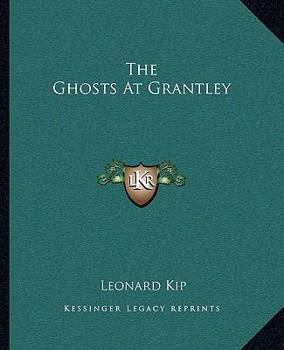 Paperback The Ghosts At Grantley Book